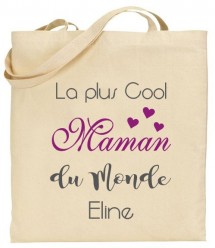 Tote Bag La plus cool Maman du Monde - Modèle 2 - Cadeau personnalise personnalisable - 1