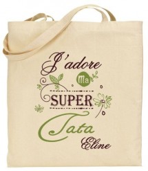 Tote Bag J'adore ma super Tata - Modèle 4 - Cadeau personnalise personnalisable - 1