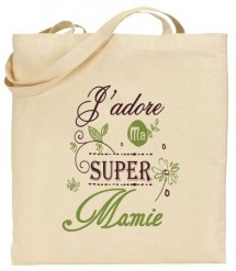 Tote Bag J'adore ma super Mamie - Modèle 4 - Cadeau personnalise personnalisable - 1