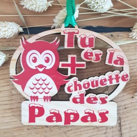 Déco de Sapin en bois - Tu es le plus chouette des Papas (bac50-1) - Cadeau personnalise personnalisable - 1