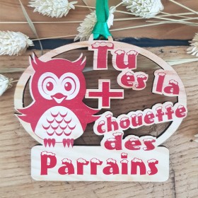 Déco de Sapin en bois - Tu es le plus chouette des Parrains (bac49-1) - Cadeau personnalise personnalisable - 1