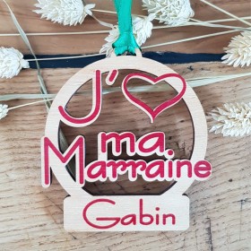 Déco de Sapin - J'aime ma Marraine - Cadeau personnalise personnalisable - 1