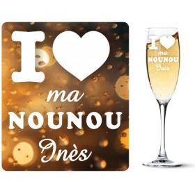 En cadeau, une flûte à champagne pour dire j'aime ma Nounou
